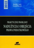 Praktyczne problemy nadużycia i obejścia prawa podatkowego