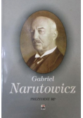 Gabriel Narutowicz Prezydent RP