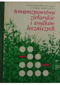 Towarzystwo zielarskie i środków leczniczych