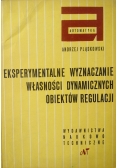 Eksperymentalne wyznaczenie własności dynamicznych obiektów regulacji