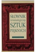 Słownik terminologiczny sztuk pięknych