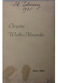 Chrystus Wielki Monarcha, 1934 r.