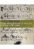 Pasje wielogłosowe w muzyce polskiej XVIII wieku