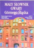 Mały słownik gwary Górnego Śląska, cz. 1