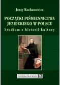 Początki piśmiennictwa jezuickiego w Polsce