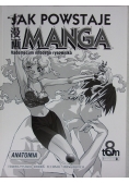 Jak powstaje Manga: Anatomia, tom 8
