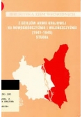 Z dziejów armii krajowej na nowogródczyźnie i wileńszczyźnie (1941-1945)