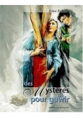 Des mysteres pour guerir