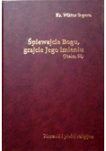 Śpiewajcie Bogu grajcie Jego imieniu