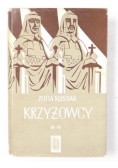 Kossak Zofia - Krzyżowcy, tom III/IV