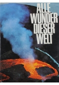 Alle Wunder dieser Welt