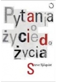 Pytania o życie do życia