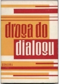 Droga do dialogu