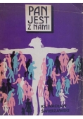 Pan jest z nami