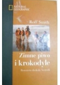 Zimne piwo i krokodyle