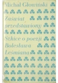 Zaświat przedstawiony tom IV szkice o poezji Bolesława Leśmiana