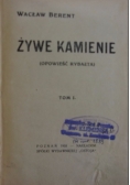 Żywe kamienie, 1922r.