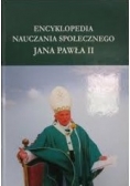 Encyklopedia nauczania społecznego Jana Pawła II