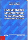 Umiejętności menedżerskie w zarządzaniu przedsiębiorstwem