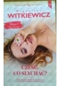 Cześć, co słychać?