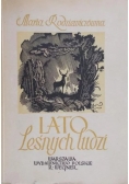 Lato leśnych ludzi,  1949r