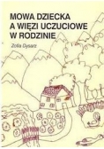 Mowa Dziecka a więzi uczuciowe w rodzinie