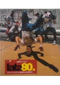 Lata 80.