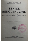 Szkice rekolekcyjne  1934 r
