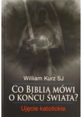 Co Biblia mówi o końcu świata?