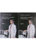 Przez okopy alkowy do medycyny 2 tomy