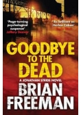 Goodbye To The Dead
