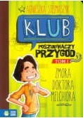 Klub Poszukiwaczy Przygód Tom 1 Zmora doktora Melchiora