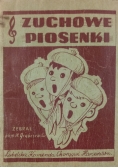 Zuchowe piosenki