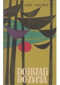 Dojrzali do życia