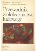 Przewodnik ziołolecznictwa ludowego