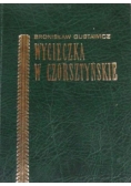 Wycieczka w Czorsztyńskie, reprint z 1881 r.
