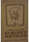 Na młodych skrzydłach