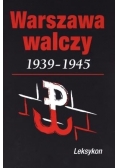 Warszawa walczy 1939 1945