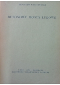 Betonowe mosty łukowe + album