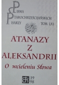 Atanazy z Aleksandrii o wcieleniu Słowa