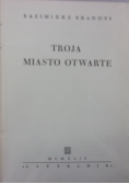 Troja Miasto Otwarte , 1949 r.