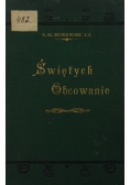 Świętych Obcowanie, 1903r.