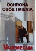 Ochrona osób i mienia. Vademecum