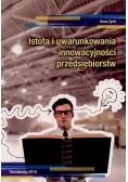 Istota i uwarunkowania innowacyjności przedsiębiorstw