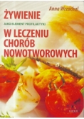 Żywienie jako element profilaktyki w leczeniu chorób nowotworowych
