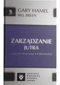 Hamel Gary - Zarządzanie jutra