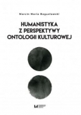 Humanistyka z perspektywy ontologii kulturowej