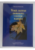 Wokół rozwoju osobowości i systemu wartości