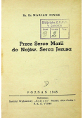 Przez serce Marii do Najśw Serca Jezusa 1948r