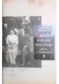 Hamlet w stanie spoczynku. Rzecz o Skolimowie